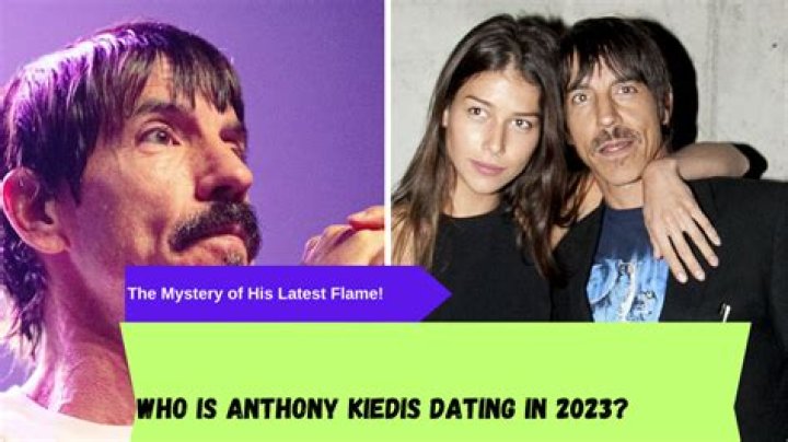 Unraveling The Mystery Of Anthony Kiedis' 19 Years Old Girlfriend